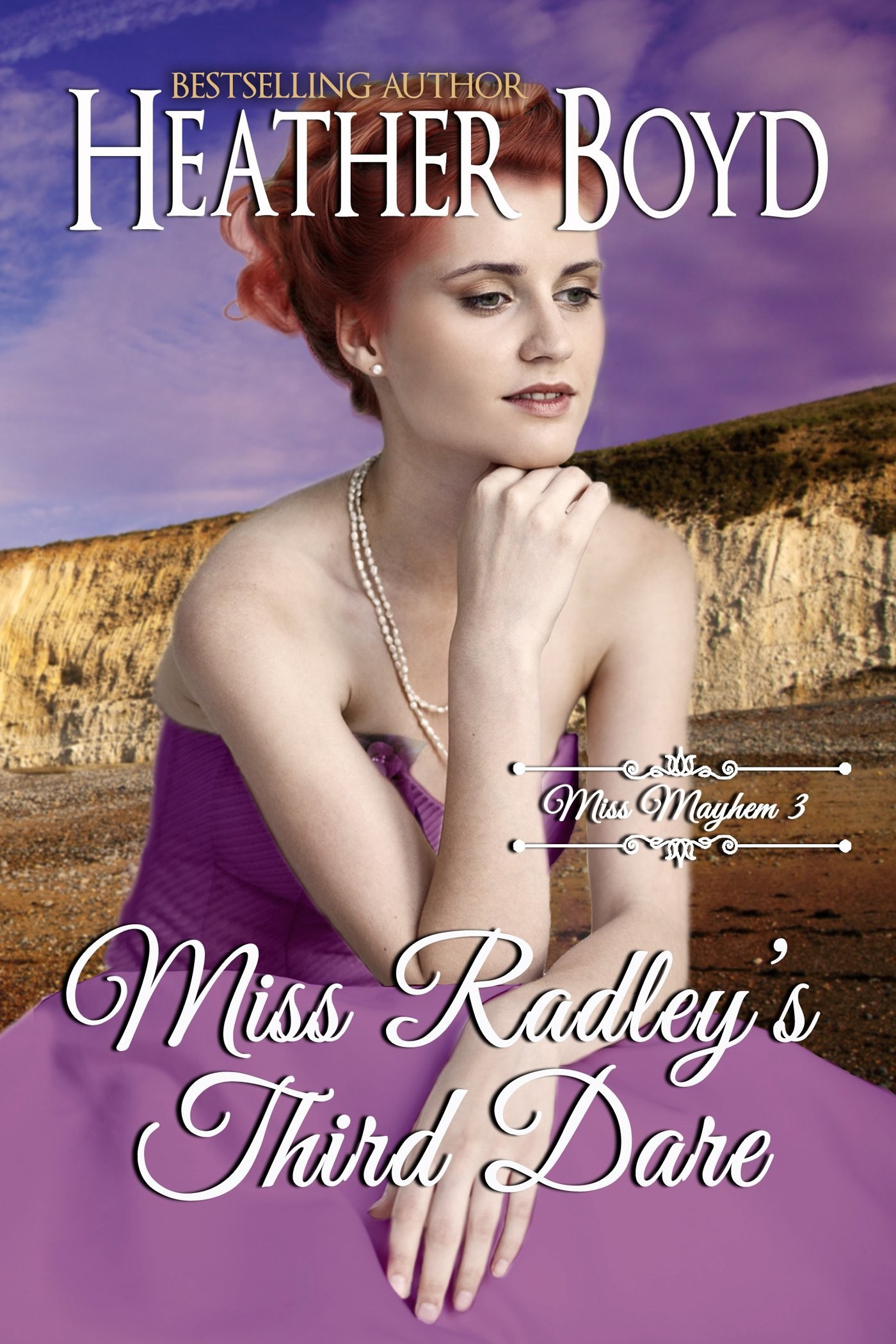 Miss Radley's Third Dare : Miss Mayhem, Book 3