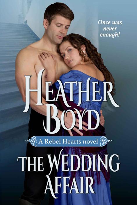 The Wedding Affair : Rebel Hearts, #1