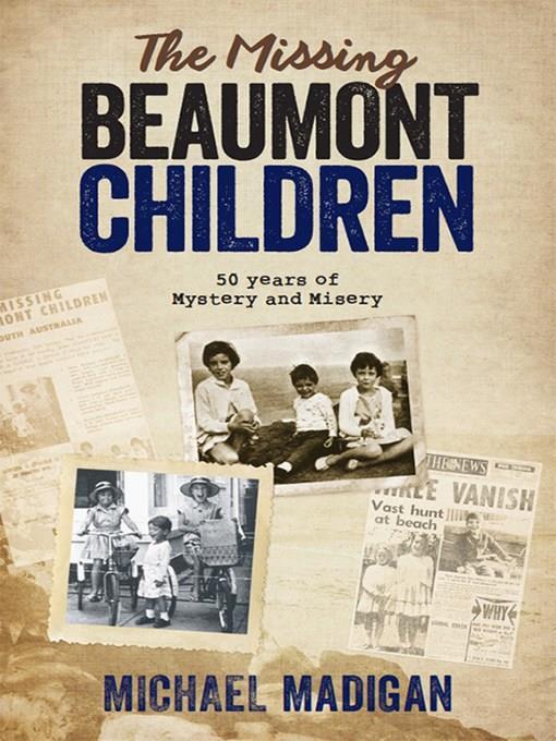 The Missing Beaumont Children