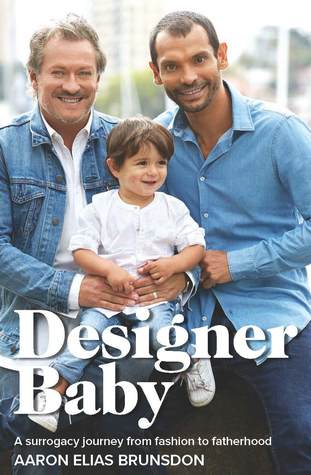 DESIGNER BABY - A SURROGACY JOURNEY FORM FASHION TO FATHERHOOD