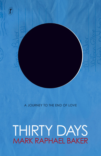 Thirty days : a journey to the end of love