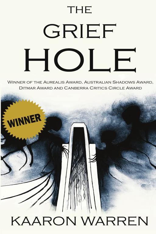 The Grief Hole (Dark Phases Masterpiece Title Series)