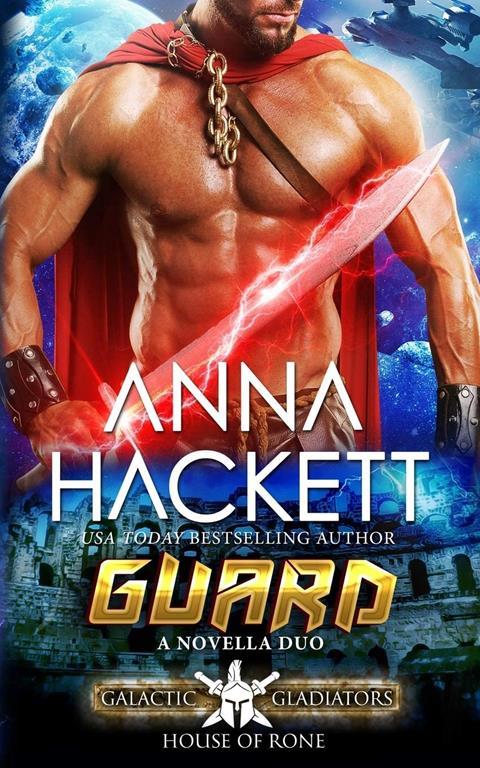 Guard (Galactic Gladiators: House of Rone)