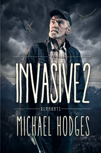 The Invasive 2: Remnants (Volume 2)