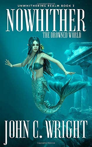 Nowither: The Drowned World (The Unwithering Realm)
