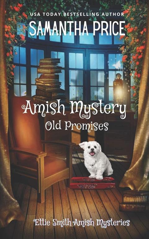 Old Promises: Amish Suspense and Mystery (Ettie Smith Amish Mysteries)