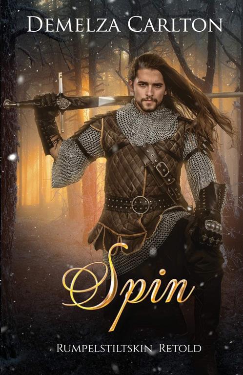 Spin: Rumpelstiltskin Retold (13) (Romance a Medieval Fairytale)