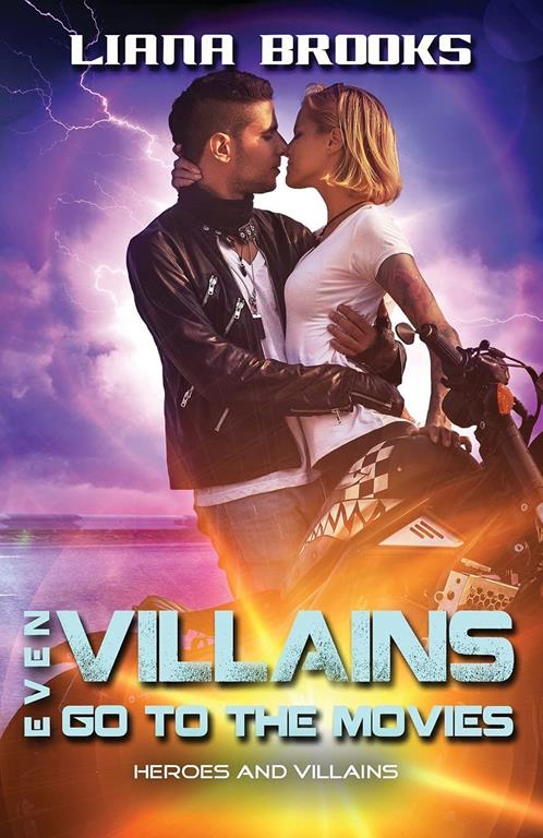 Even Villains Go To The Movies (Heroes and Villains) (Volume 2)