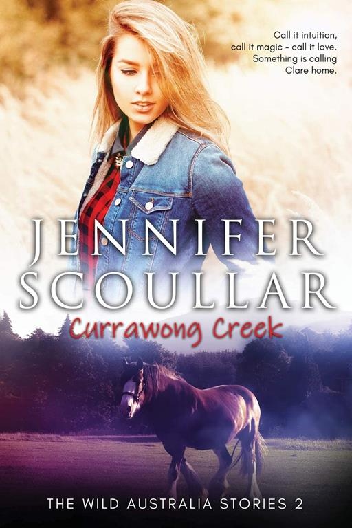 Currawong Creek (The Wild Australia Stories)