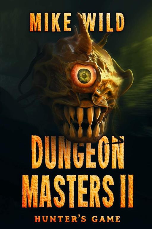 Dungeon Masters II: HUNTER&rsquo;S GAME