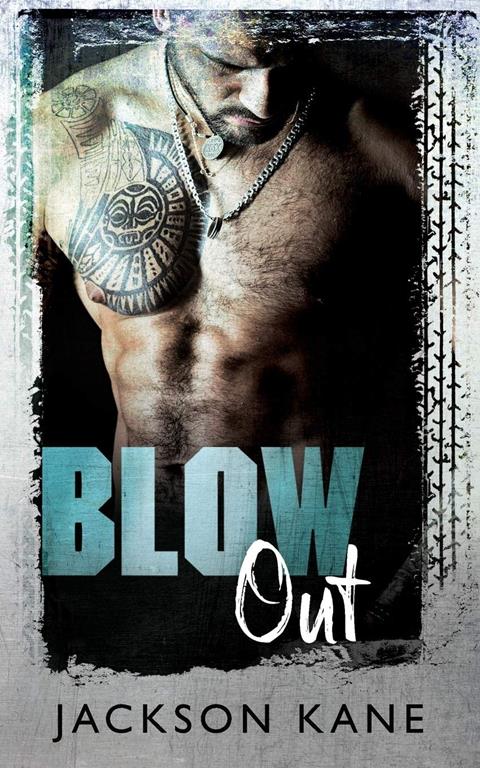 Blow Out (Steel Veins)
