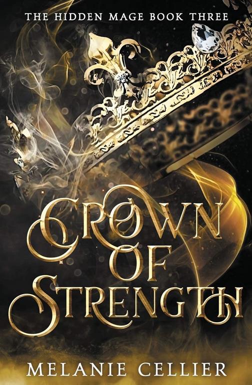 Crown of Strength (The Hidden Mage)