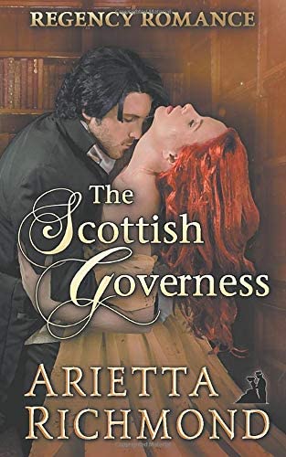 The Scottish Governess: Regency Romance