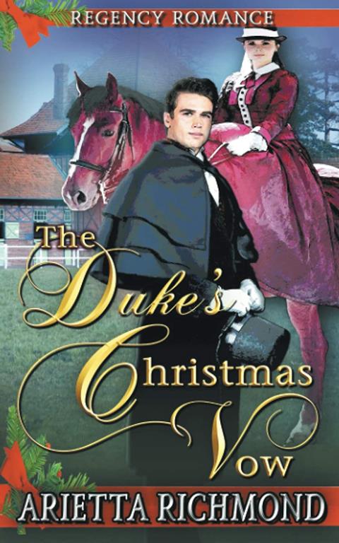 The Duke's Christmas Vow: Regency Romance