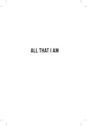 All That I Am