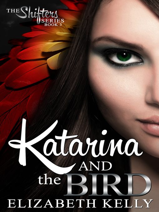 Katarina and the Bird (Book Three)