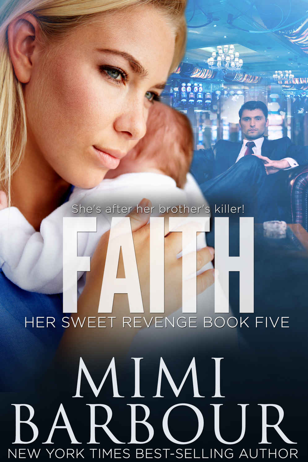 Faith (Sweet Revenge #5)