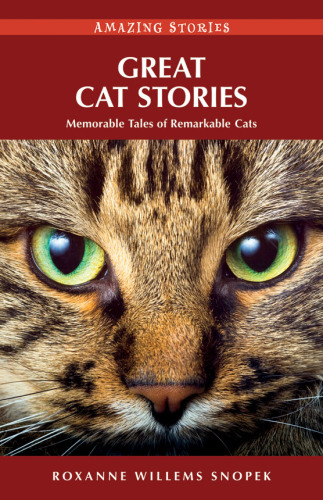 Great cat stories : memorable tales of remarkable cats