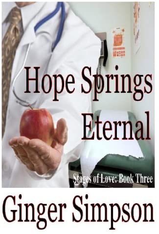 Hope Springs Eternal: Stages of Love: Book Three