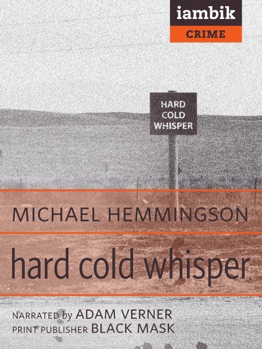 Hard Cold Whisper