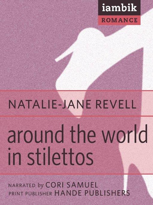 Around the World in Stilettos