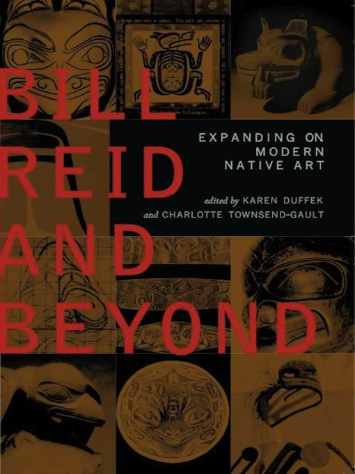 Bill Reid and Beyond