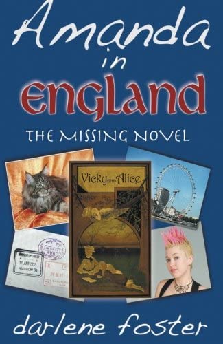 Amanda in England: The Missing Novel (3) (An Amanda Travels Adventure)