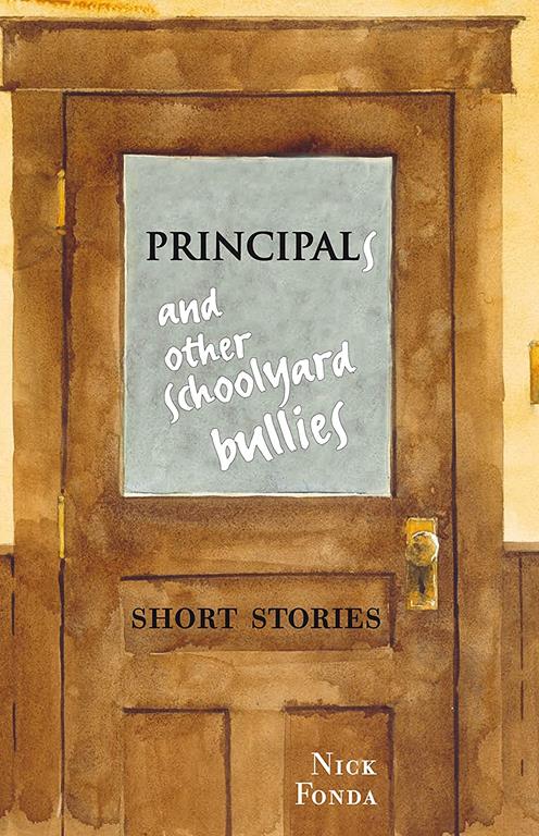 Principals and Other Schoolyard Bullies