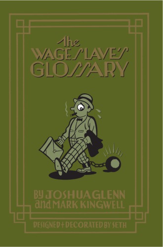 The Wage Slave's Glossary