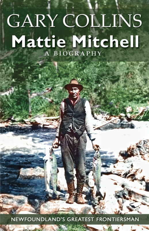 Mattie Mitchell : Newfoundland's greatest frontiersman