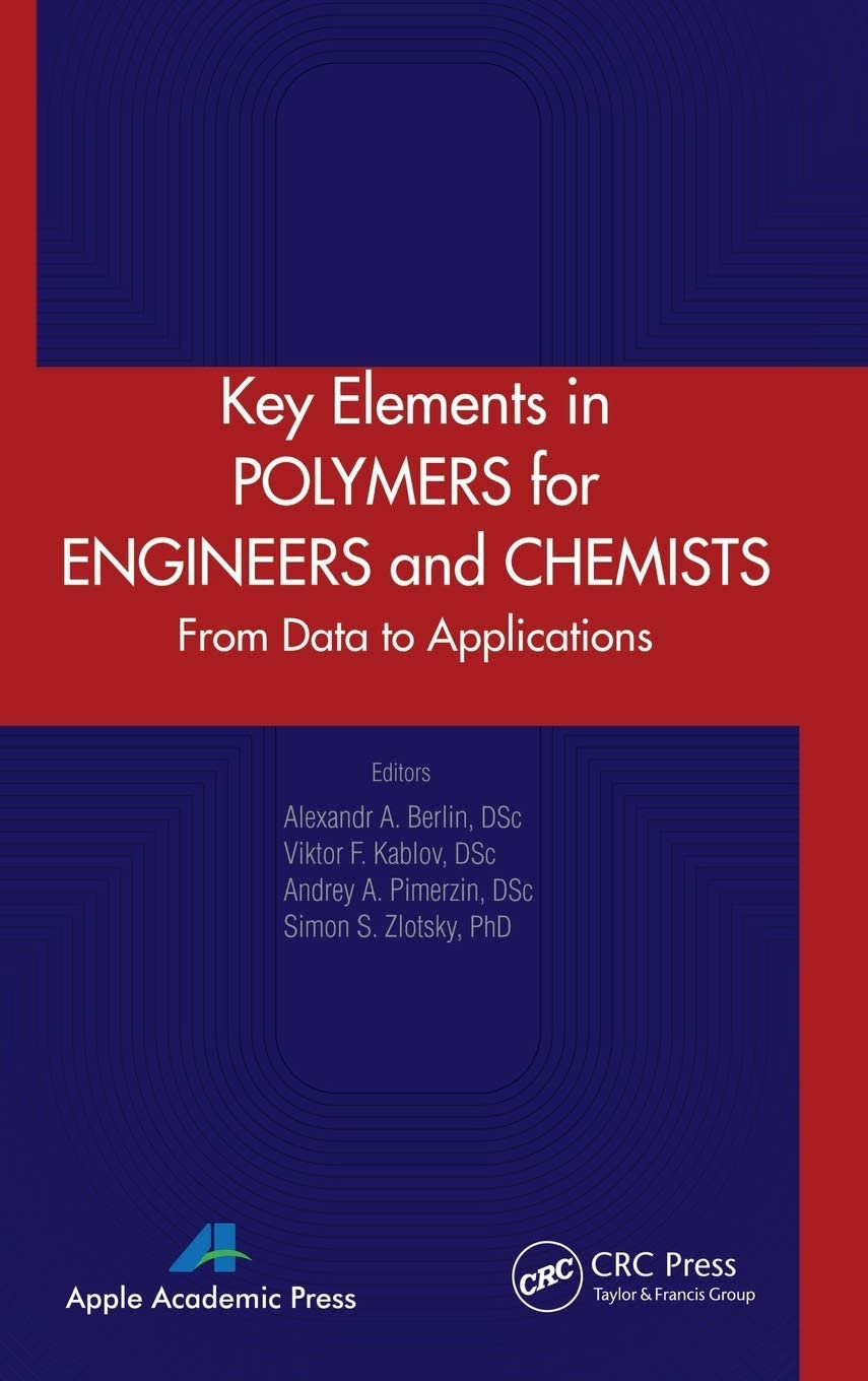 Key Elements in Polymers for Engineers and Chemists