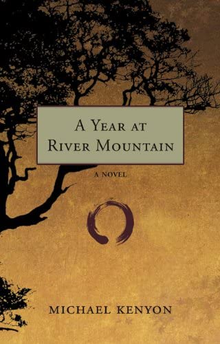 A Year At River Mountain