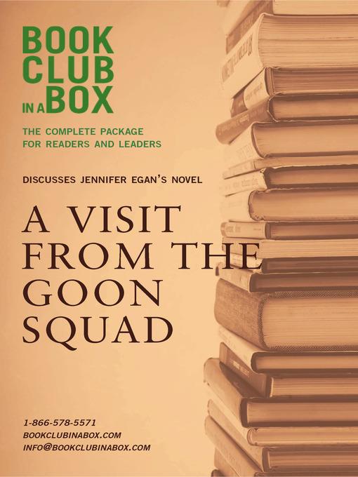 Bookclub-in-a-Box Discusses a Visit From the Goon Squad, by Jennifer Egan