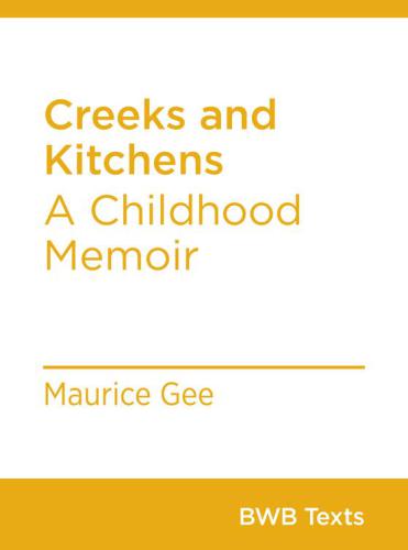 Creeks and kitchens : a childhood memoir