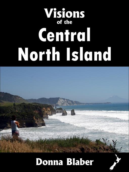 Visions of the Central North Island (Visions of New Zealand series)