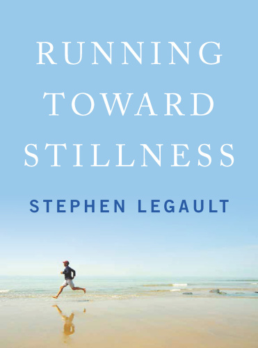 Running Toward Stillness