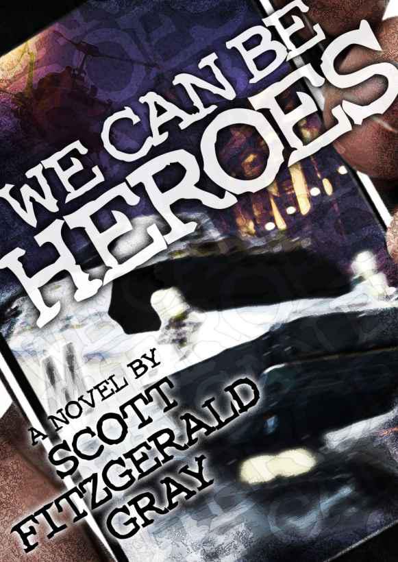 We Can Be Heroes