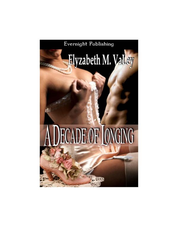 A Decade of Longing