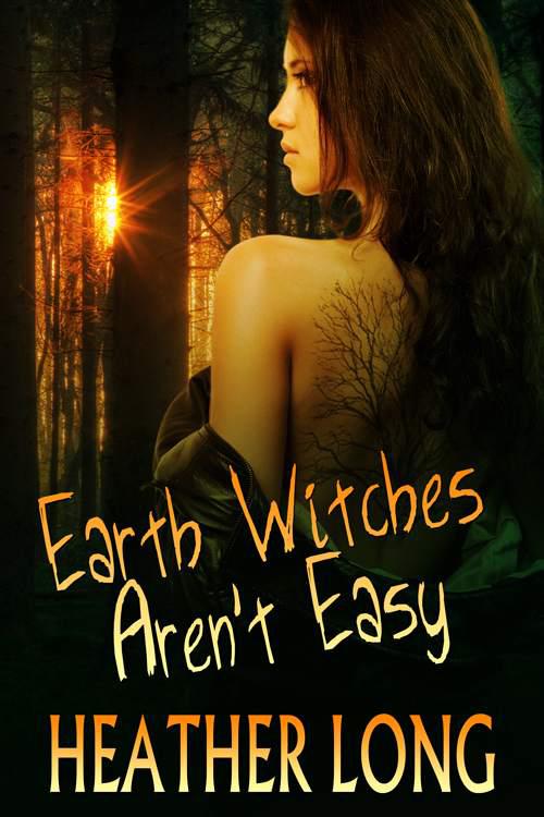 Earth Witches Aren't Easy