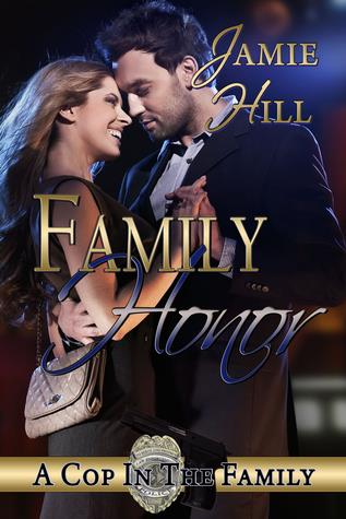 Family Honor, A Cop in the Family, Book 3