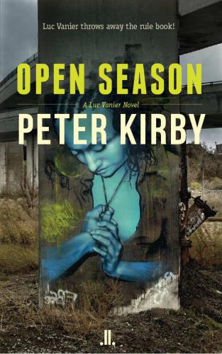 Open season : a Luc Vanier novel