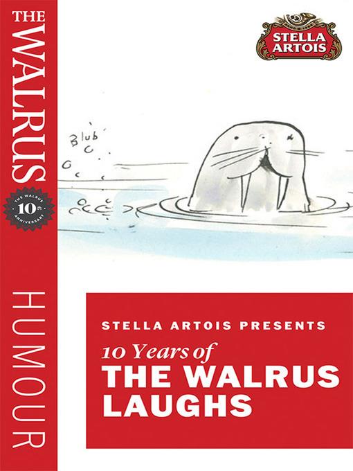 Stella Artois Presents Ten Years of the Walrus Laughs