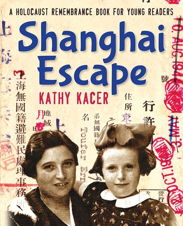 Shanghai Escape (The Holocaust Remembrance Series for Young Readers)