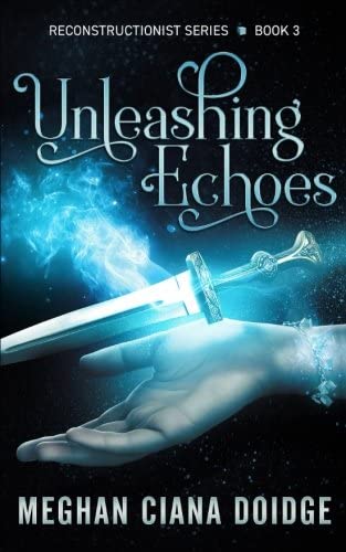 Unleashing Echoes (Reconstructionist) (Volume 3)