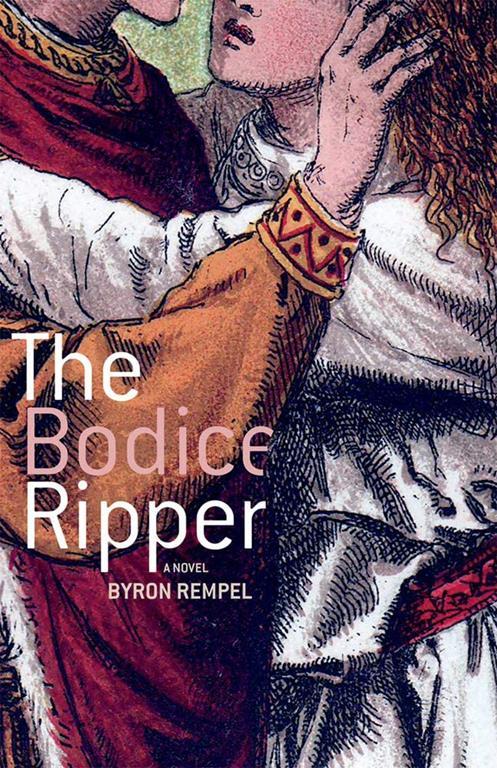 The Bodice Ripper