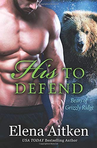 His to Defend: A BBW Paranormal Shifter Romance (Bears of Grizzly Ridge)