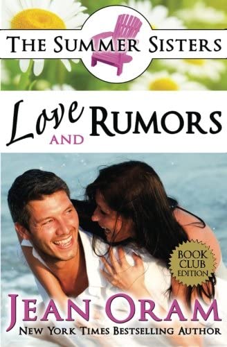 Love and Rumors: A Beach Reads Movie Star Billionaire Contemporary Romance (Book Club Edition) (The Summer Sisters Tame the Billionaires) (Volume 1)