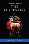 The Basic Book of the Eucharist