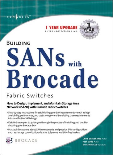 Building Sans with Brocade Fibre Channel Fabric Switches