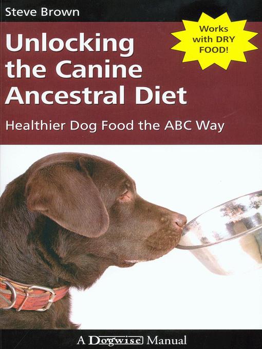 Unlocking the Canine Ancestral Diet